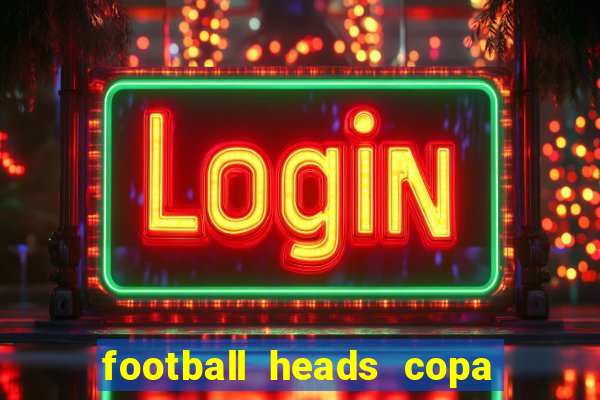 football heads copa libertadores 2015